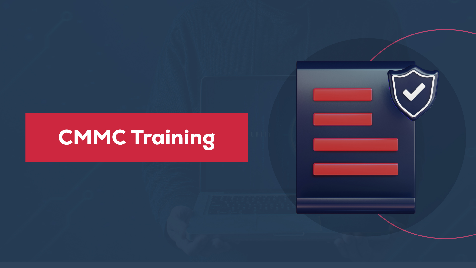 Cybersecurity Maturity Model Certification Training - iQuasar Cyber