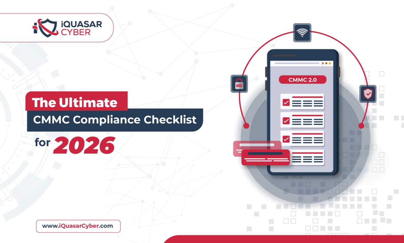 The Ultimate CMMC Compliance Checklist for 2026 - iQuasar Cyber